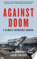 Against doom : a climate insurgency manual /