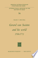 Gerard Van Swieten and His World 1700-1772 /