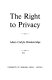 The right to privacy.