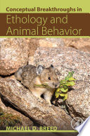 Conceptual breakthroughs in ethology and animal behavior /