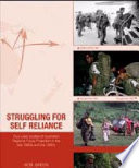 Struggling for self reliance : four case studies of Australian regional force projection in the late 1980s and the 1990s /