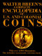Walter Breen's Complete encyclopedia of U.S. and colonial coins /