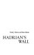 Hadrian's wall /