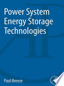 Power system energy storage technologies /