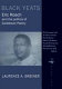 Black Yeats : Eric Roach and the politics of Caribbean poetry /