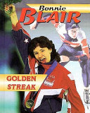 Bonnie Blair : golden streak /