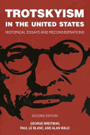 Trotskyism in the United States : historical essays and reconsiderations /