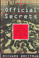 Official secrets : what the Nazis planned, what the British and Americans knew /