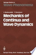 Mechanics of Continua and Wave Dynamics /