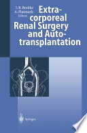 Extracorporeal Renal Surgery and Autotransplantation /