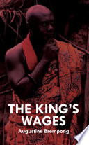 The king's wages /