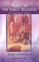 Feast of the king's shadow : the fourth book of Outremer /