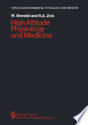 High Altitude Physiology and Medicine /