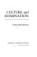 Culture and domination /