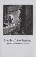 Like any other Monday : a novel /