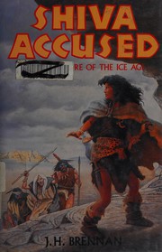 Shiva accused : an adventure of the Ice Age /