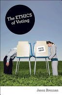 The ethics of voting /