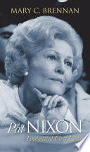 Pat Nixon : embattled first lady /