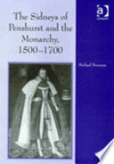 The Sidneys of Penshurst and the monarchy, 1500-1700 /