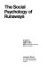 The social psychology of runaways /