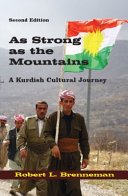 As strong as the mountains : a Kurdish cultural journey /