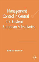 Management control in Central and Eastern European subsidiaries /