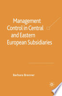 Management Control in Central and Eastern European Subsidiaries /