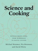 Science and cooking : physics meets food, from homemade to haute cuisine /