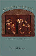 Prophets of the past : interpreters of Jewish history /