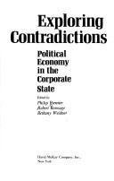 Exploring contradictions; political economy in the corporate state /