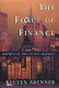 The force of finance : triumph of the capital markets /