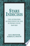Stare indecisis : the alteration of precedent on the Supreme Court, 1946-1992 /