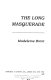 The long masquerade /