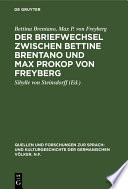 Der Briefwechsel Zwischen Bettine Brentano und Max Prokop Von Freyberg