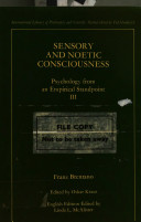 Sensory and noetic consciousness : psychology from an empirical standpoint III /