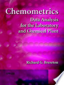 Chemometrics : data analysis for the laboratory and chemical plant /