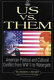 Us vs. them : American political and cultural conflict from WW II to Watergate /