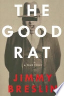 The good rat : a true story /