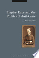 Empire, race and the politics of Anti-caste /