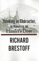 Thinking in character : or knocking on Hamlet's door /