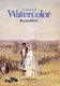 A history of watercolor /