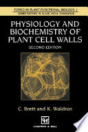 Physiology and biochemistry of plant cell walls /