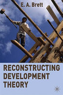 Reconstructing development theory : international inequality, institutional reform and social emancipation /