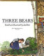 Goldilocks and the three bears /