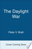 The daylight war /