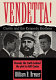 Vendetta! : Fidel Castro and the Kennedy brothers /