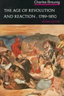 The age of revolution and reaction, 1789-1850 /