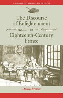 The discourse of enlightenment in eighteenth-century France : Diderot and the art of philosophizing /