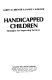 Handicapped children : strategies for improving services /