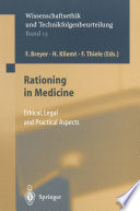 Rationing in Medicine : Ethical, Legal and Practical Aspects /